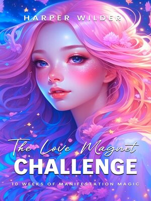 cover image of The Love Magnet Challenge